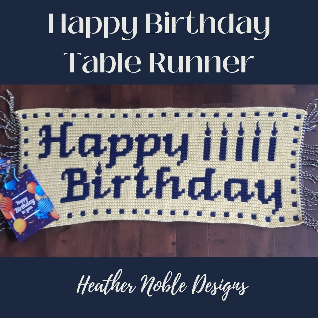 Happy Birthday Table Runner - Mosaic Crochet Pattern
